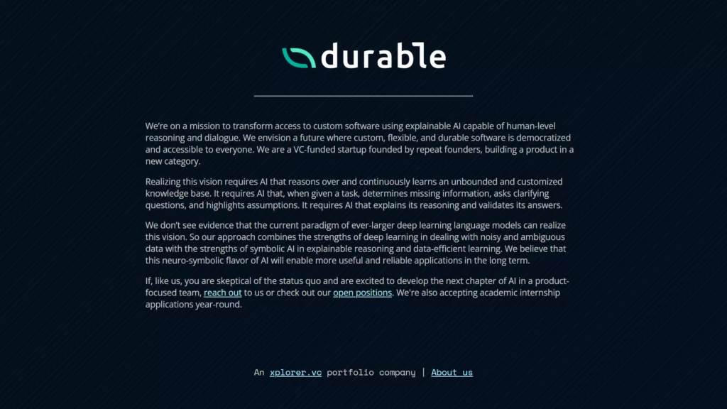 We’re on a mission to transform access to custom software using explainable AI capable of human-level reasoning and dialogue. We envision a future where custom