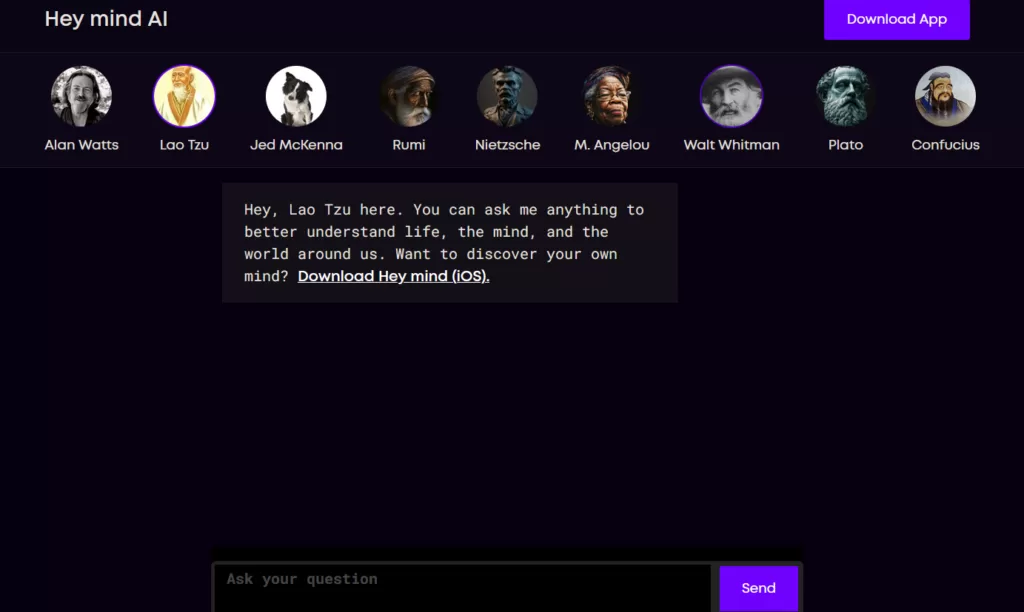HeyMind is a mobile app that provides users with access to wisdom and teachings from various historical figures