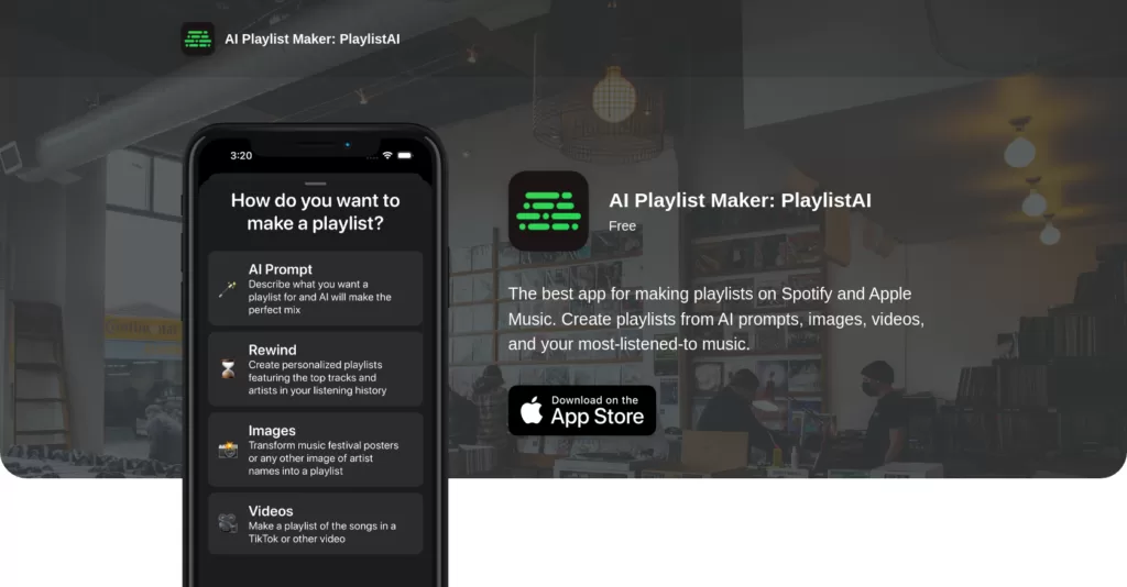 PlaylistAI is an app that helps people create their own playlists. It can generate playlists from AI prompts