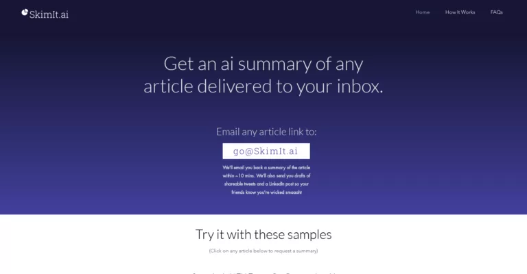 Get an ai summary of any article delivered to your inbox. You just need to email them at go@skimit.ai and they email back a summary within ~10 minutes. They also send you drafts of shareable tweets and a LinkedIn post.-find-Free-AI-tools-Victrays.com_