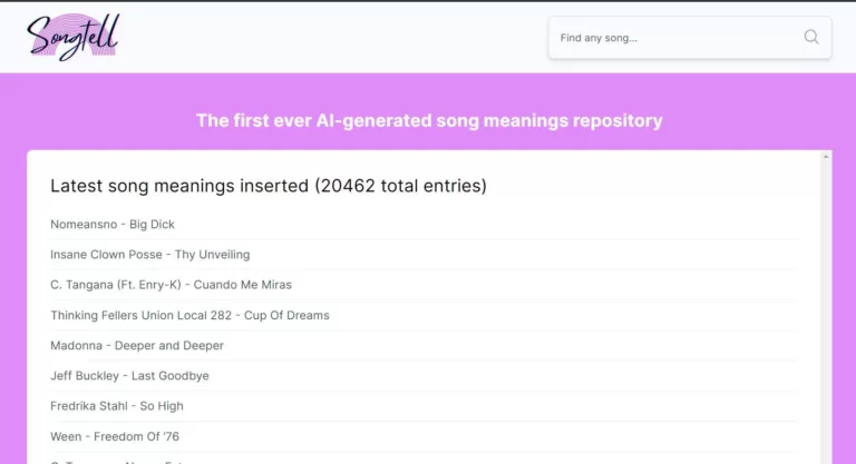 Songtell is the first ever AI-generated song meanings repository with over 20000 song meanings generated. You can also order a poster with your favourite song's meaning printed on it. Check out their subreddit r/songtell for more details!-find-Free-AI-tools-Victrays.com_