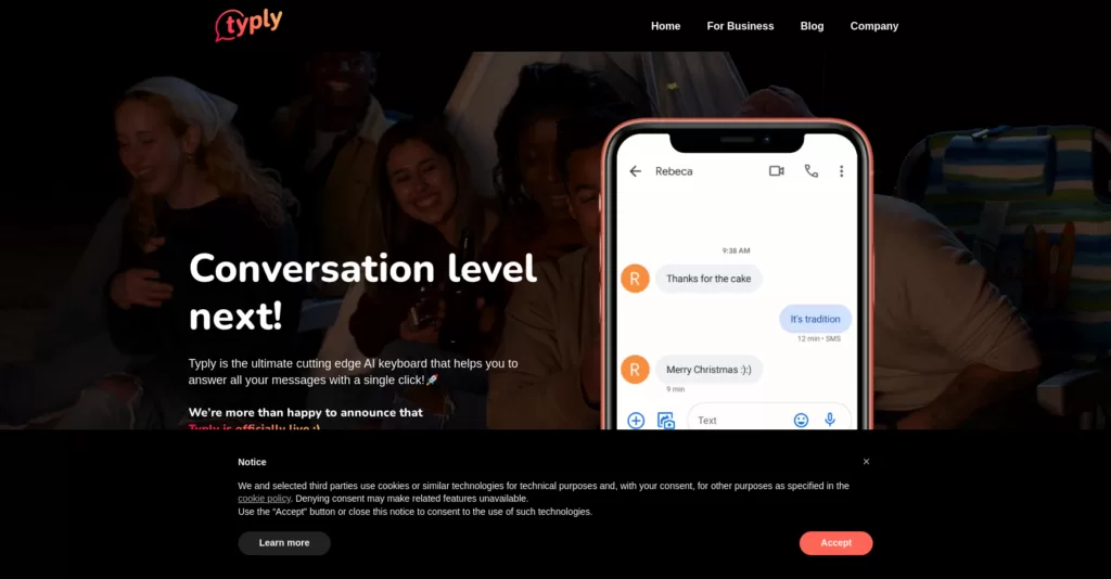 Answer all your messages with a single click using our keyboard! Typly automatically generates sentences that match the context of the conversation. Allows you to answer questions or continue the thread with a single click.-find-Free-AI-tools-Victrays.com_