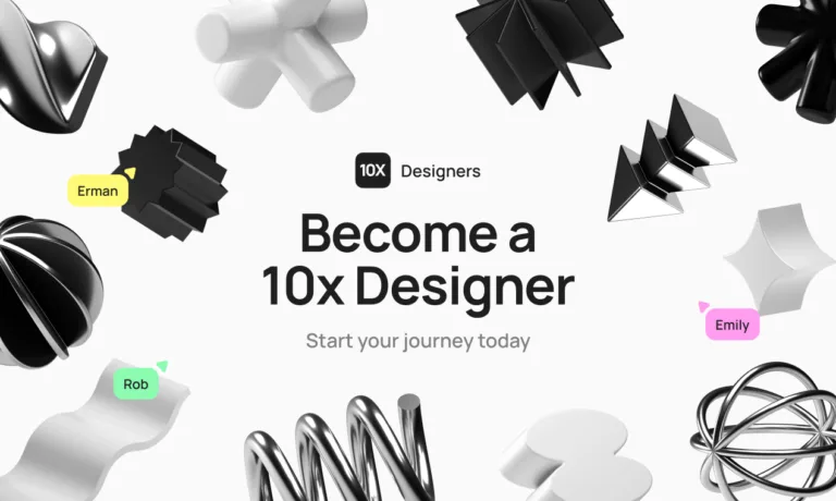 10x Designers Expand your design skillset through live workshops and a-sync lessons