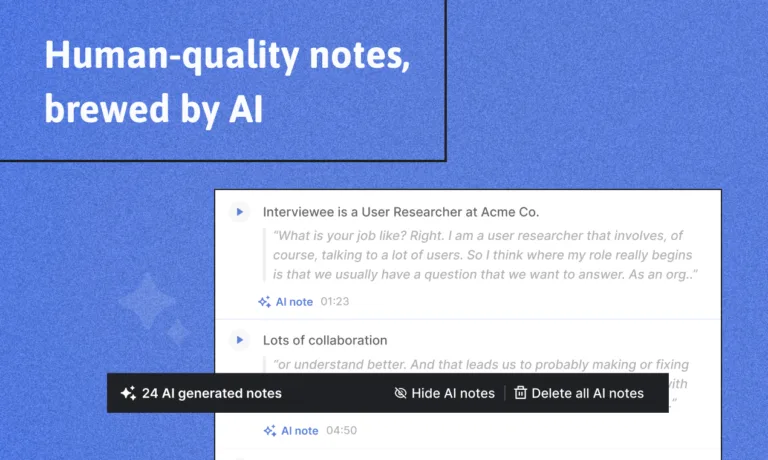 BrewNote Get high quality notes for User Interviews