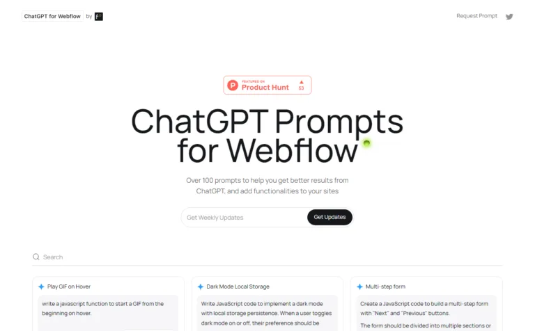 ChatGPT Prompts for Webflow Copy over 100 prompts to chatGPT to add functionalities to your webflow sites without wasting time
