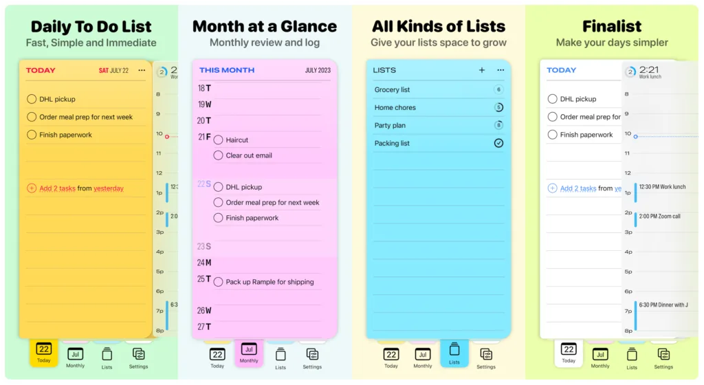 Finalist Finalist is a slick and simple way to keep track of your daily to do lists. Works just like paper sticky notes