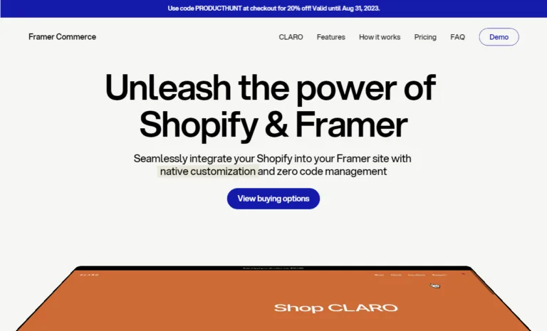 Framer Commerce Unleash the power of Shopify & Framer by seamlessly integrating Shopify into your Framer site with native customization and zero code management. Manage your core product data in Shopify