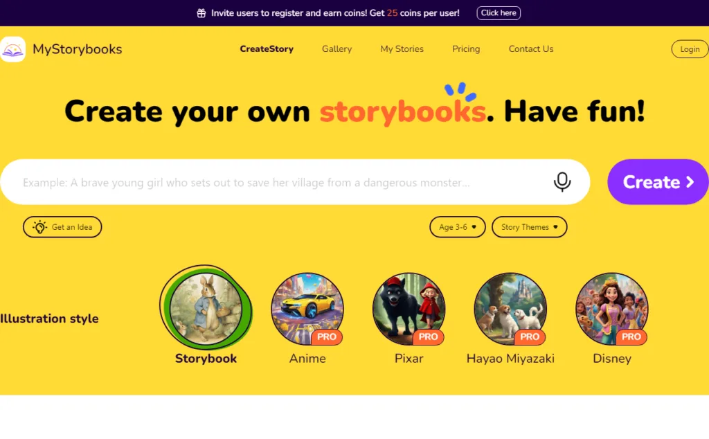 MyStorybooks.Fun MyStorybooks.Fun lets children craft unique tales with three plot choices per page. The site features an art gallery with 10+ styles and 40+ educational themes. Stories are tailored to a child's age
