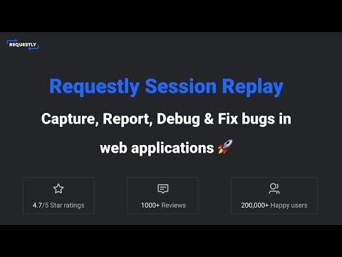 Requestly Session Replays Requestly Session Replays streamline internal bug reporting and thereby enable devs to debug web applications faster. Anyone in the company can record web interactions stitched with Network