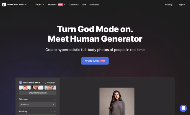 Human Generator Craft hyper-realistic synthetic humans in a click. Create even another version of yourself with a click. For ads