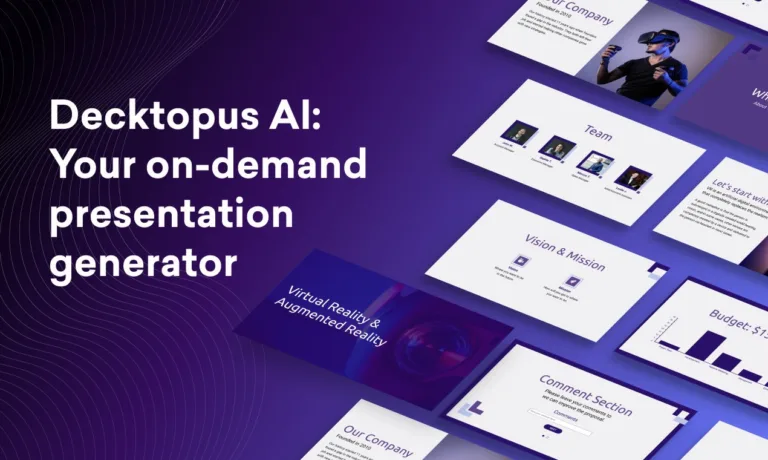 Decktopus AI Create presentations in a flash with Decktopus. Our AI-powered presentation builder is easy-to-use