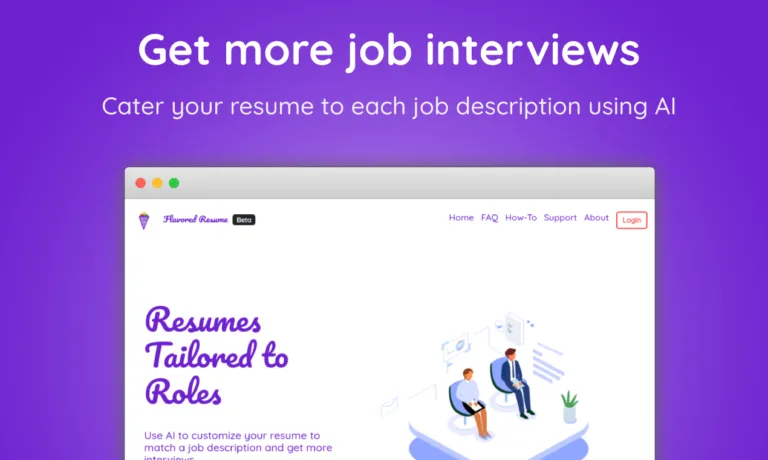 Flavored Resume Use AI to reword your resume so it better fits a posted job description. This way you can get past ATS systems and get more interviews. find Free AI tools list directory Victrays