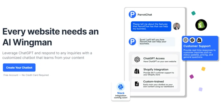 ParrotChat Leverage ChatGPT and respond to any inquiries with a customized chatbot that learns from your content with integrations with Shopify