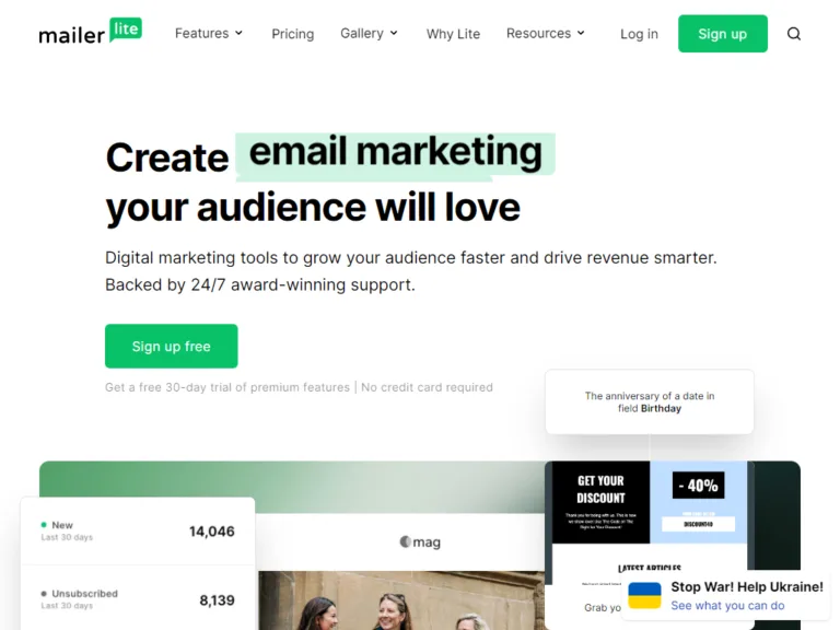 Featured tools MailerLite MailerLite’s drag & drop editors and templates make it easy to build newsletters