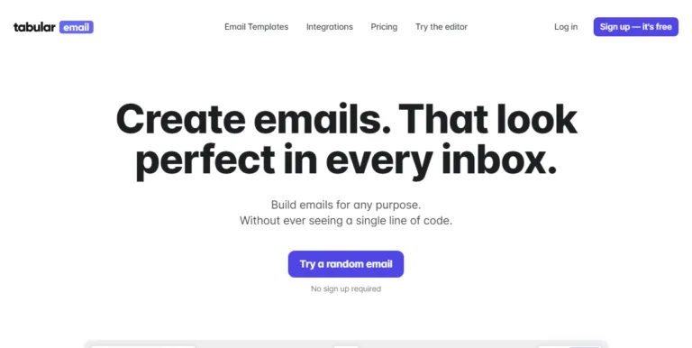 Featured tools Tabular Tabular is an email builder and editor to create responsive emails for any