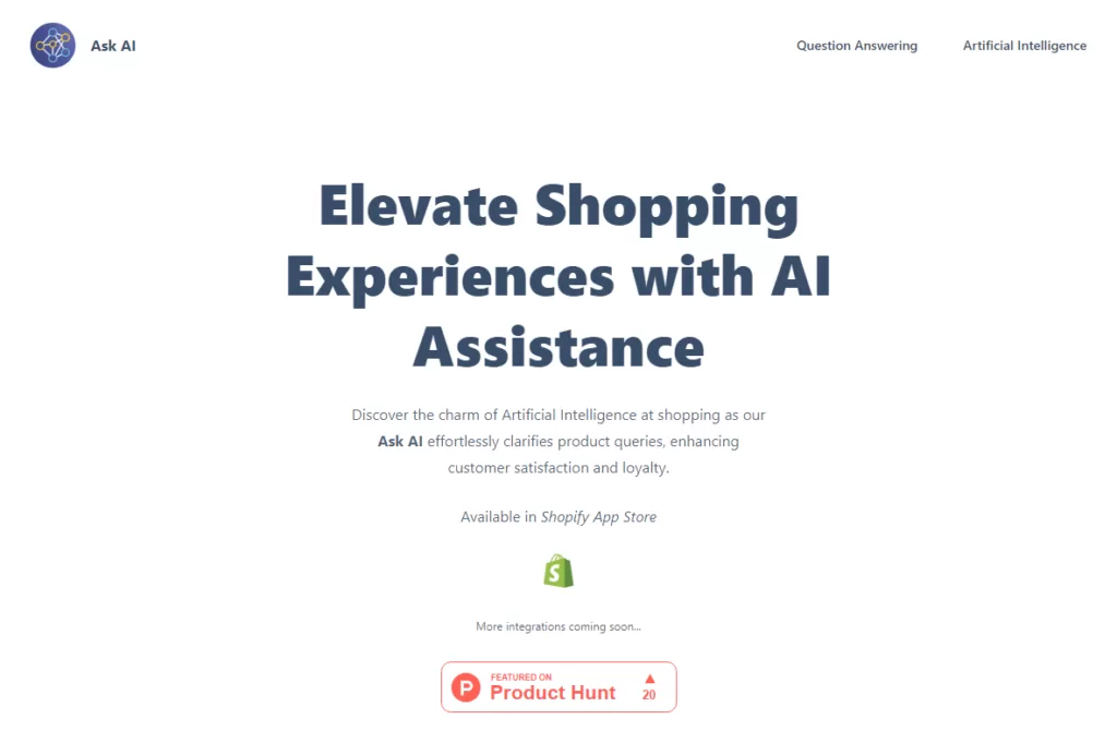 Ask-AI - Allows shoppers clear any question about products with automated Artificial Intelligence responses.