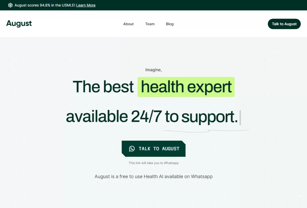August - We’re at our most vulnerable when we have a health issue. We usually have a ton of questions and need support. This is something that our overloaded healthcare system