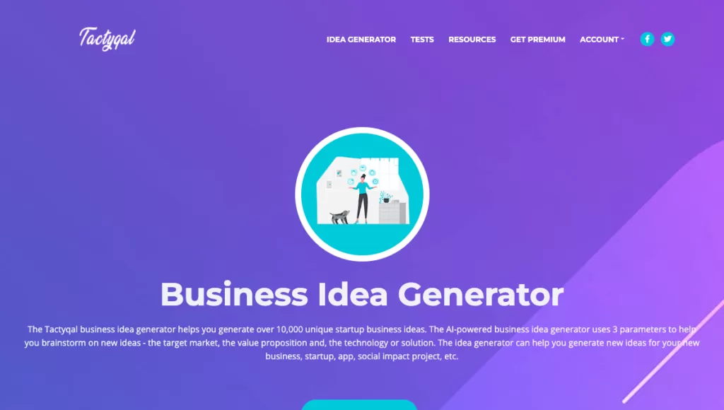 Business Ideas Generator - The Tactyqal business idea generator can generate unlimited startup business ideas for free. The tool is for people who are thinking about starting a business and want to generate ideas for a new business or startup.