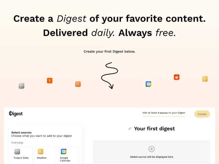 Digest - Digest allows you to create a personalized AI newsletter that provides you with the content you already consume without having to worry about missing out on anything.