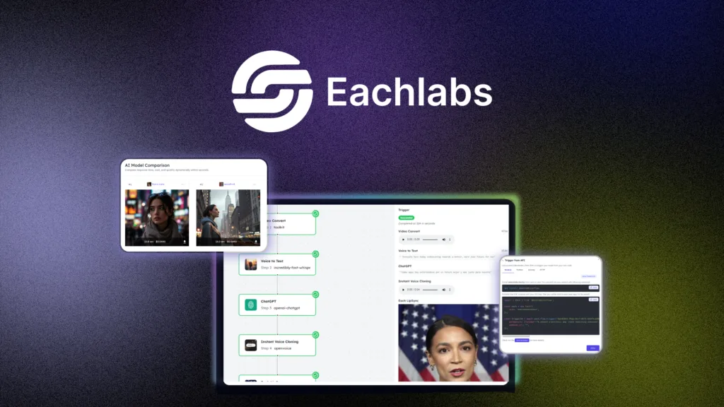 Eachlabs - Access 100+ AI models and integrate AI workflows into your app—without any coding