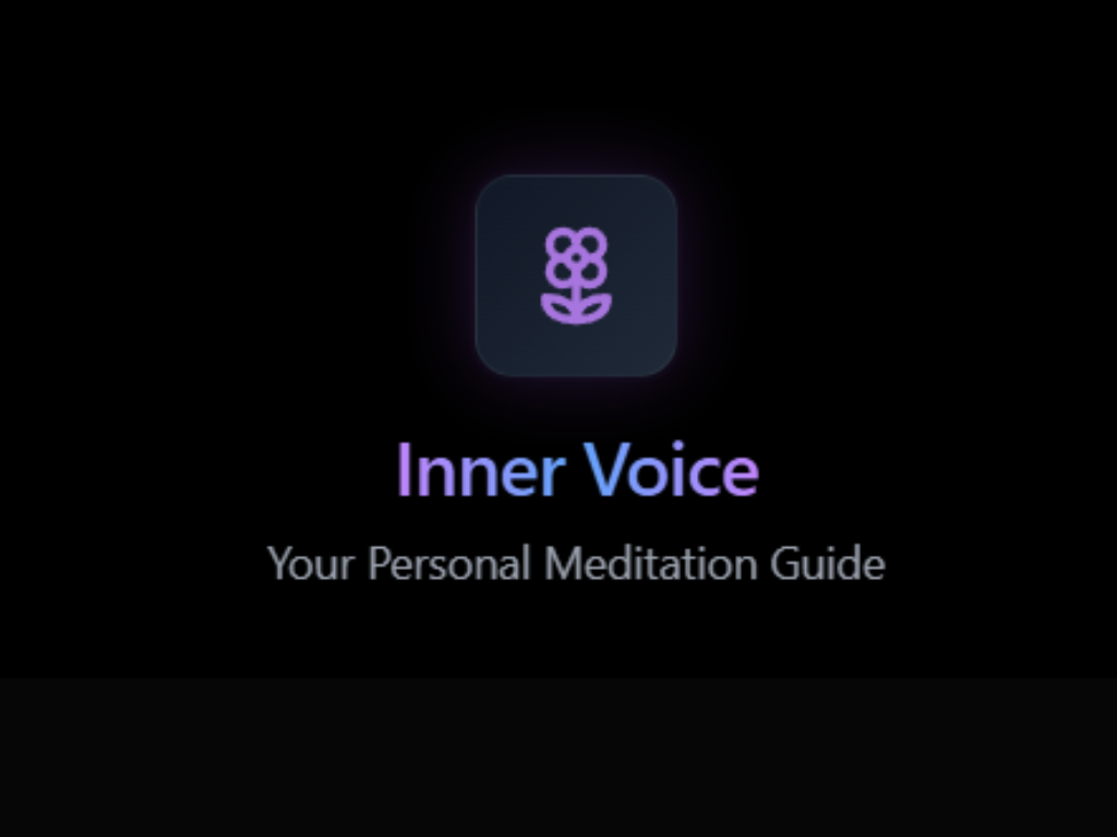 Inner Voice - Revolutionary App Lets You Meditate Using the Sound of Your Own Voice