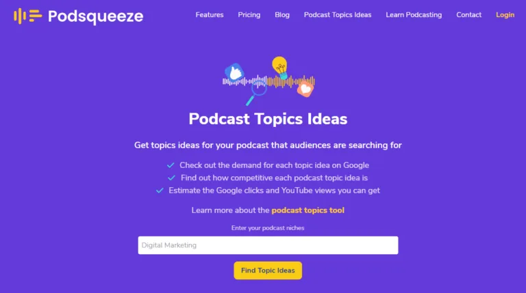 Podsqueeze Topic Finder - Get topic ideas for your content business that audiences are searching for