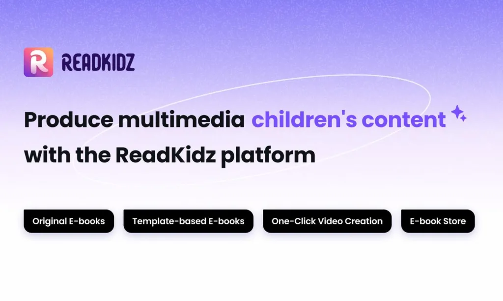 ReadKidz - One-stop multimedia children's stories creation platform