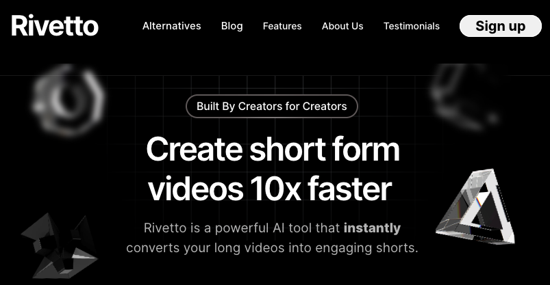 Rivetto - Rivetto is a generative AI video tool that automatically edits your long videos into shorts in one click. Say goodbye to spending 20 hours editing a video or $500 on hiring an editor. Get top-quality short clips for YouTube Shorts