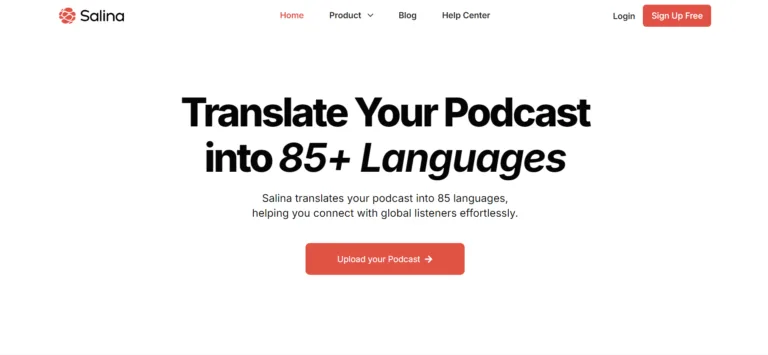 Salina - Salina is a podcast translation tool that helps podcasters transcribe and translate content into 85+ languages.