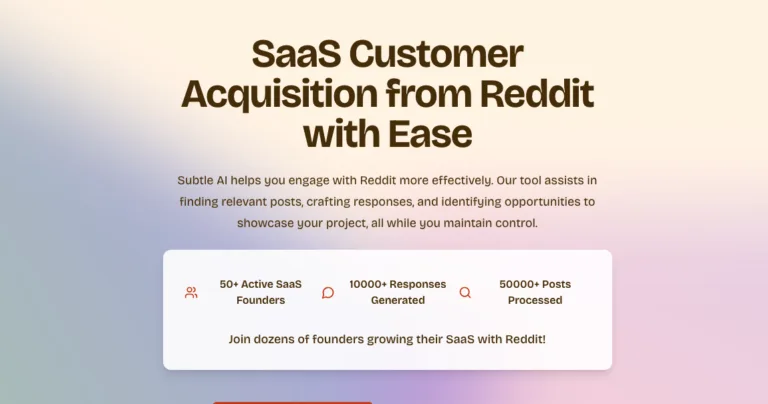Subtle - SaaS Customer Acquisition from Reddit with Ease Subtle AI helps you engage with Reddit more effectively. It tool assists in finding relevant posts