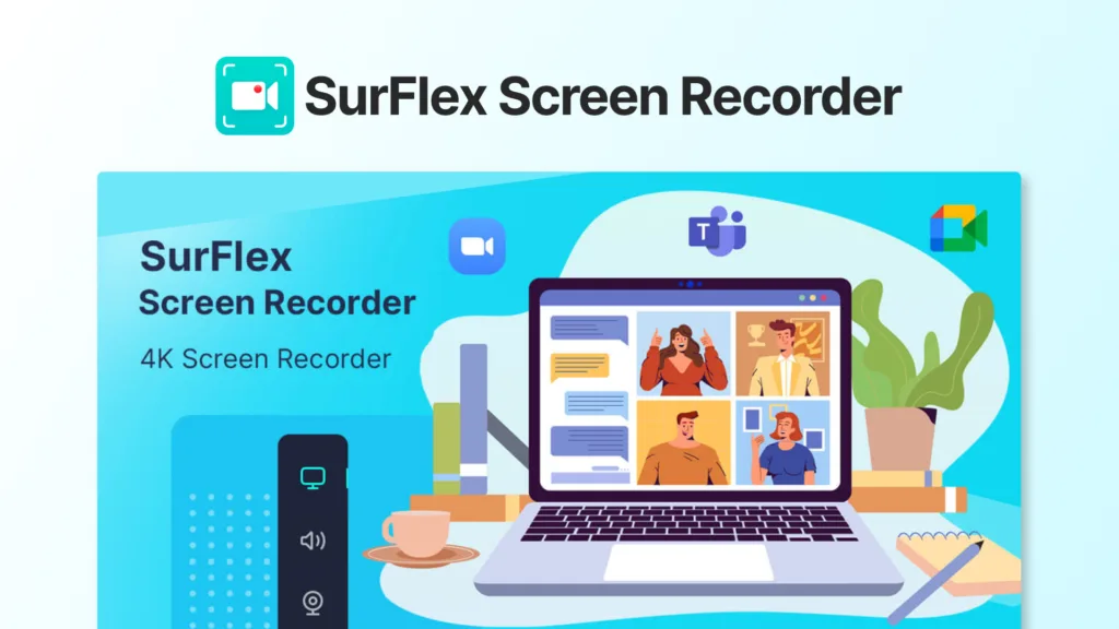 SurFlex Screen Recorder - Capture and share your on-screen actions.