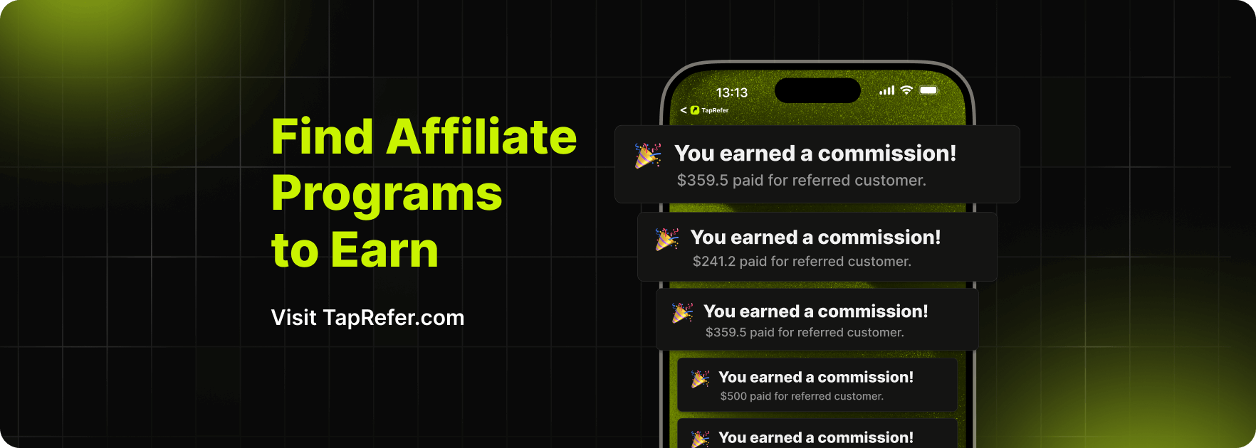 Find Affiliate Programs to Earn Visit TapRefer.com